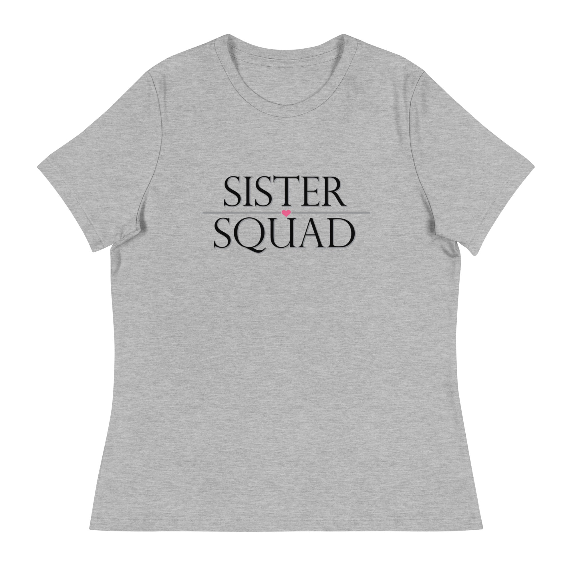 Sister Squad Women's Relaxed T-Shirt