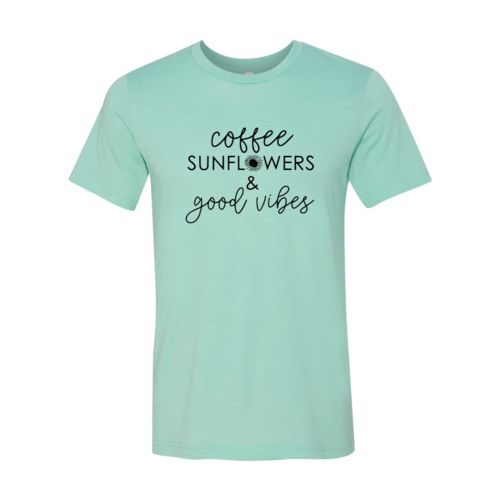 Coffee Sunflowers & Good Vibes T-Shirt