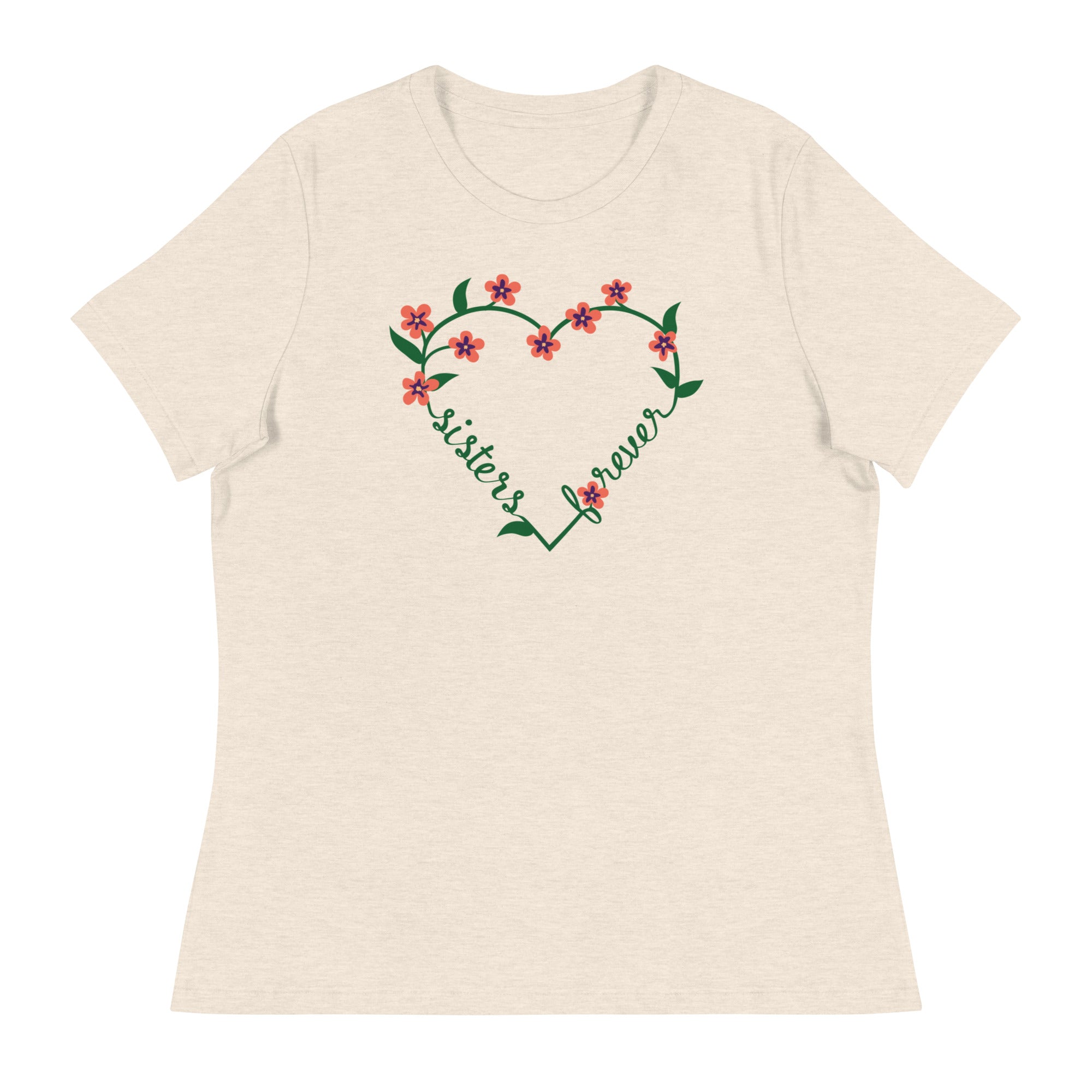 Sisters Forever Women's Relaxed T-Shirt