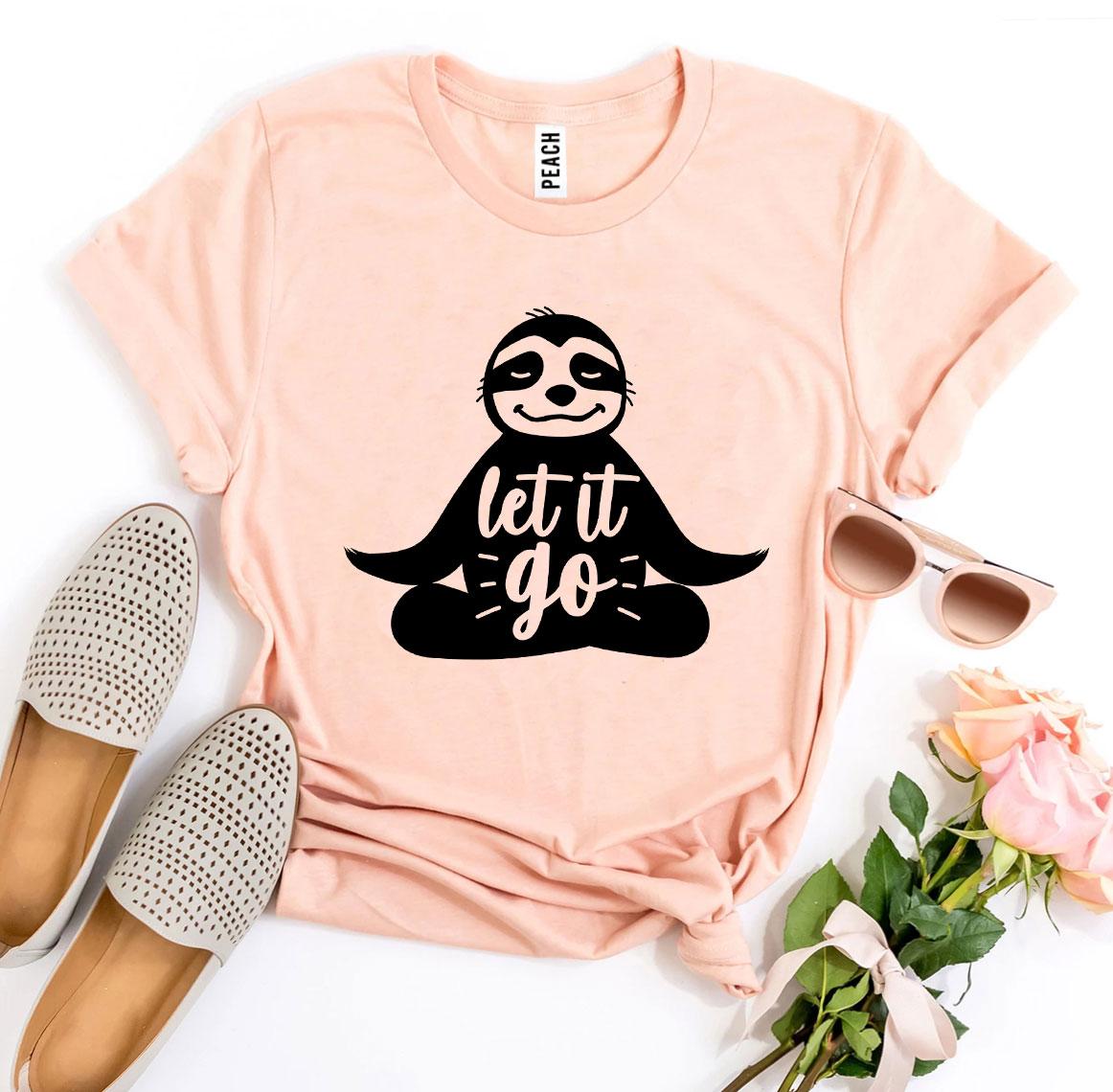 Let It Go Sloth T-shirt