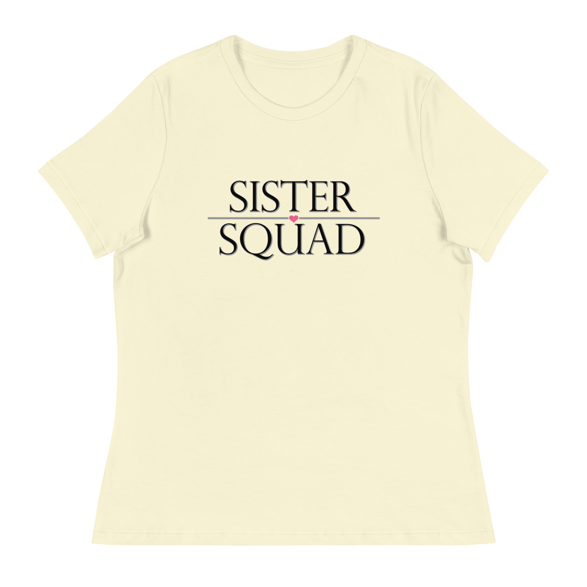 Sister Squad Women's Relaxed T-Shirt