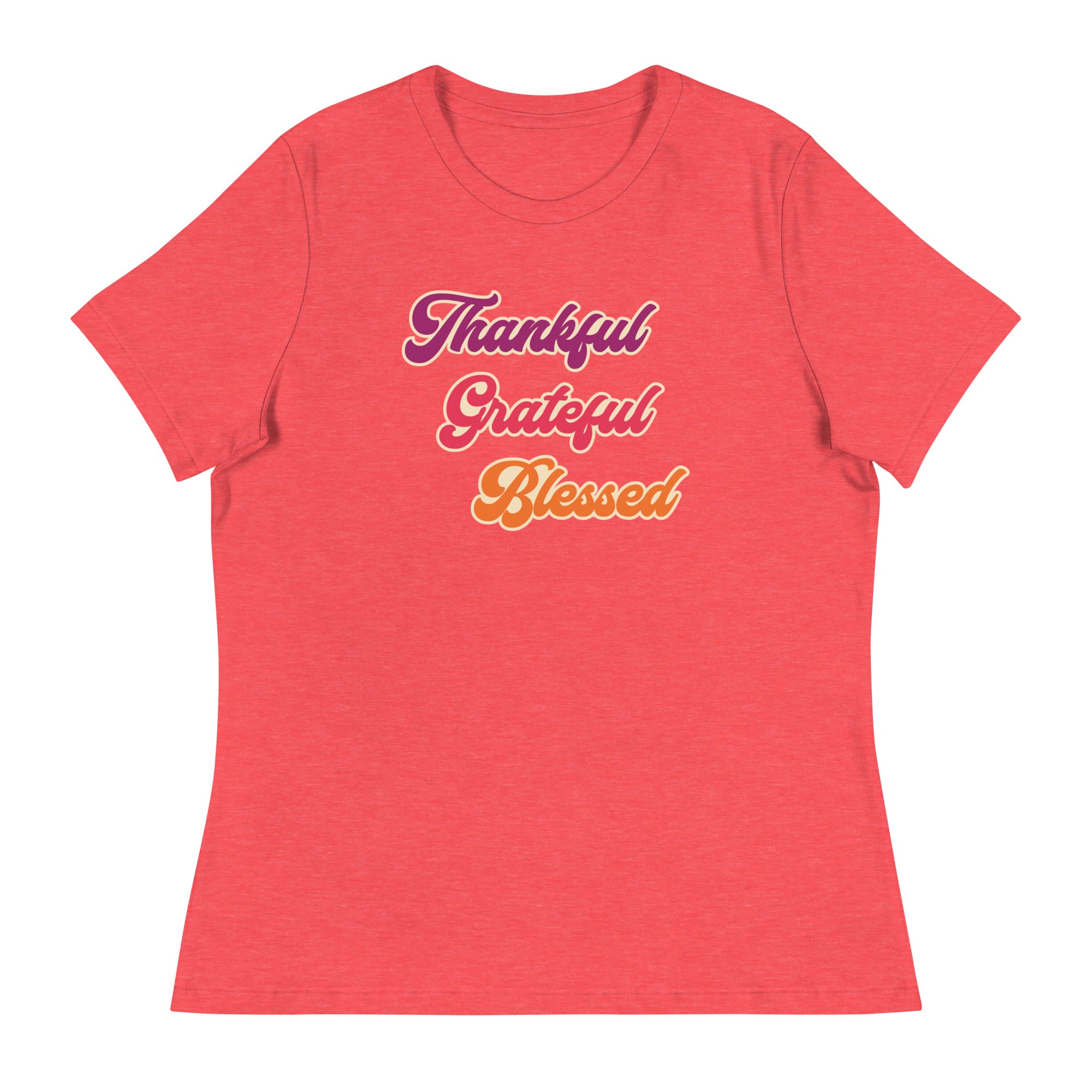 Thankful Grateful Blessed Women's Relaxed T-Shirt