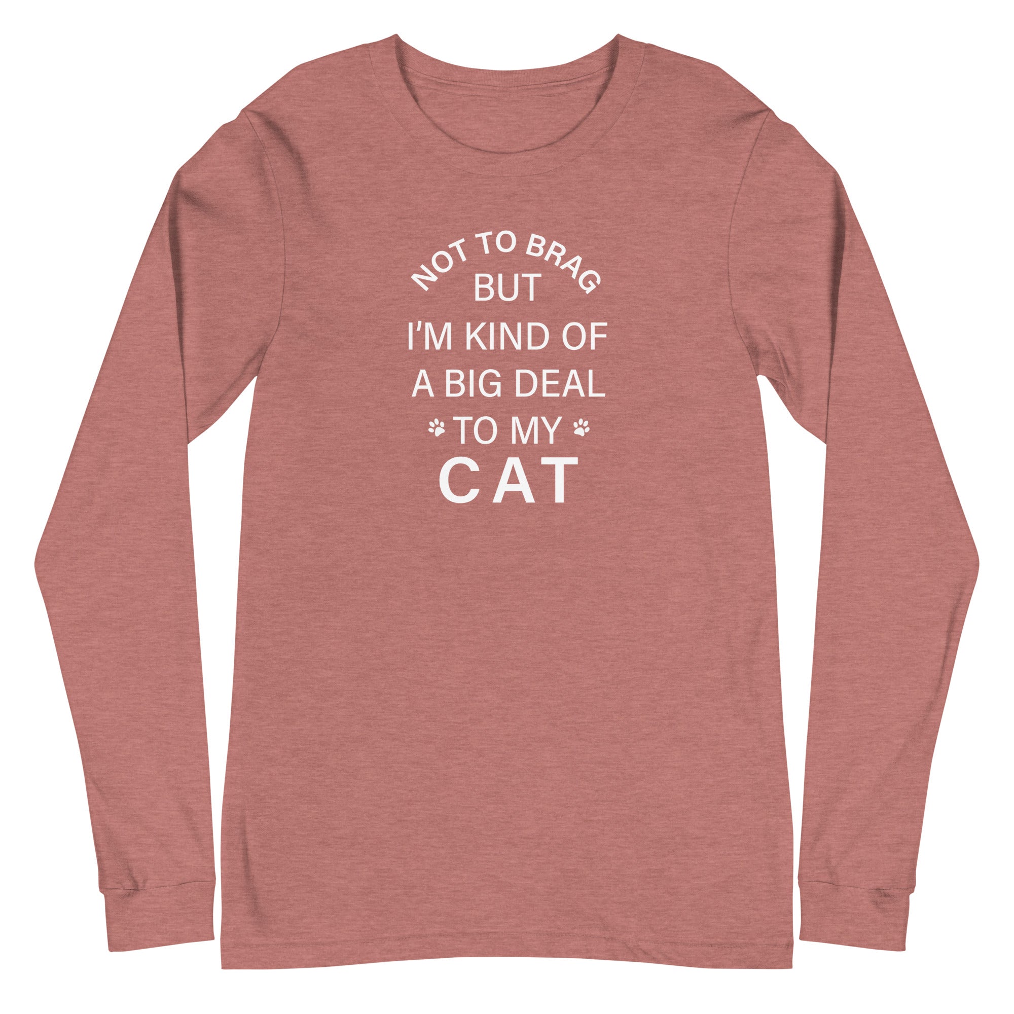 Not To Brag Cat Long Sleeve Tee