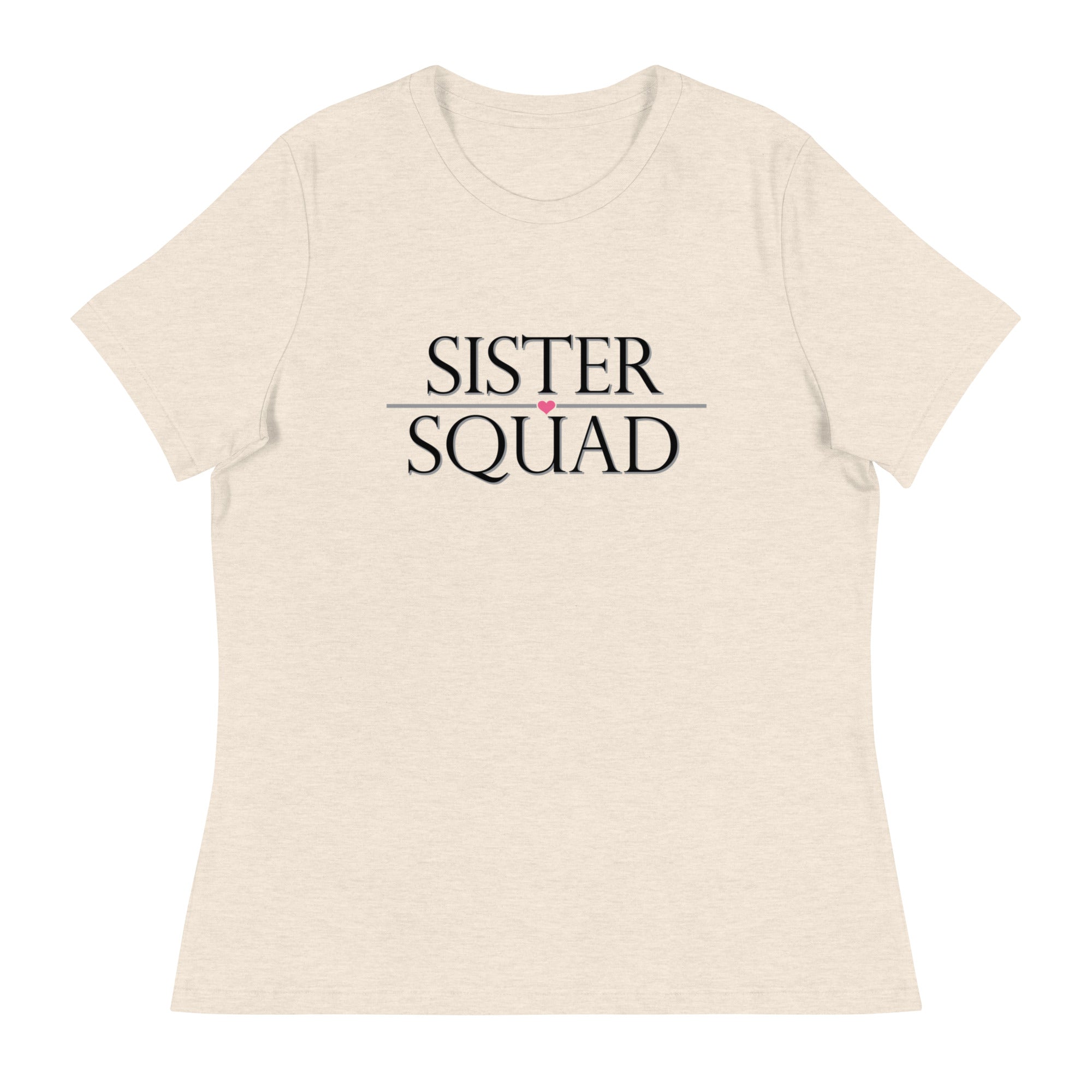 Sister Squad Women's Relaxed T-Shirt