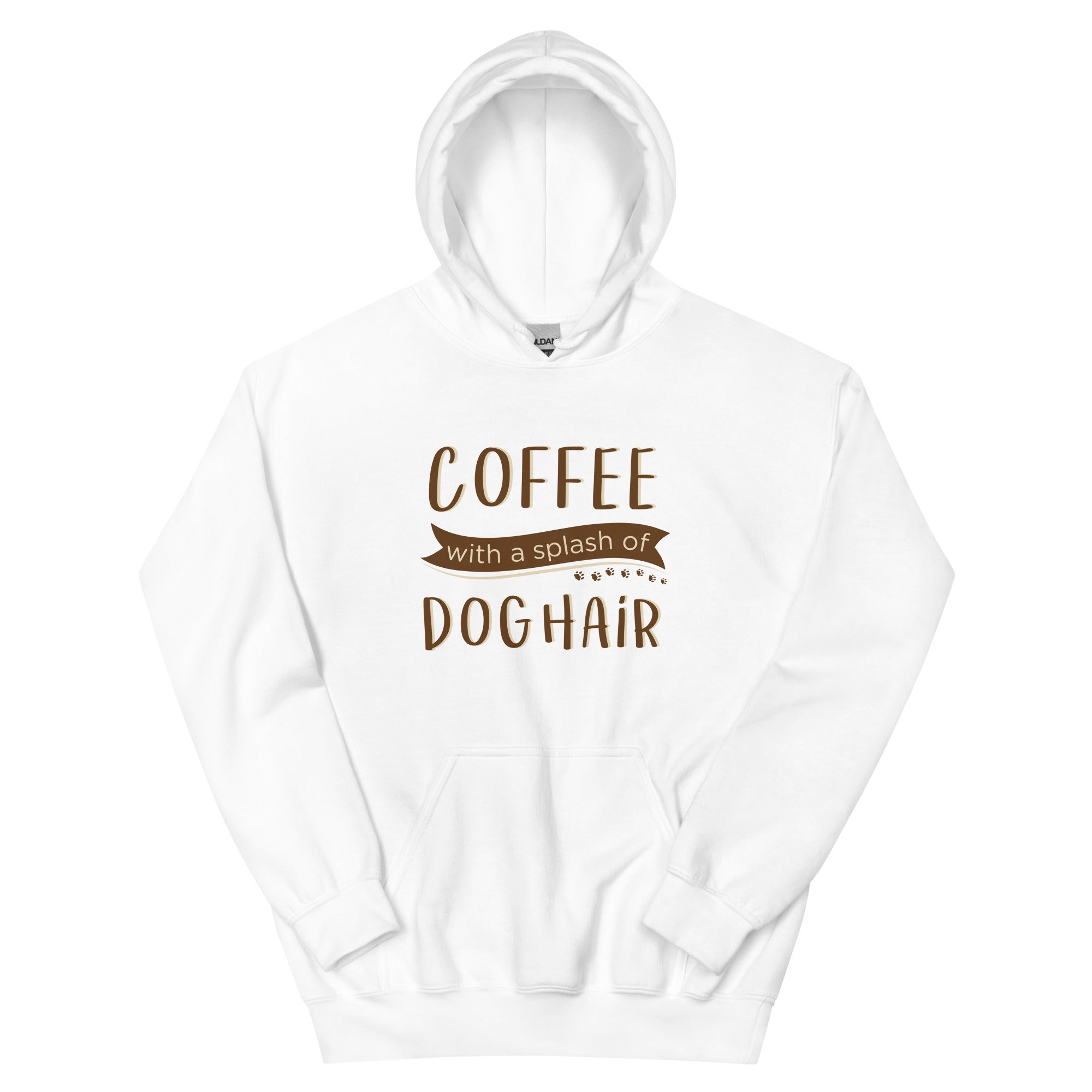 Coffee With a Splash of Dog Hair Hoodie