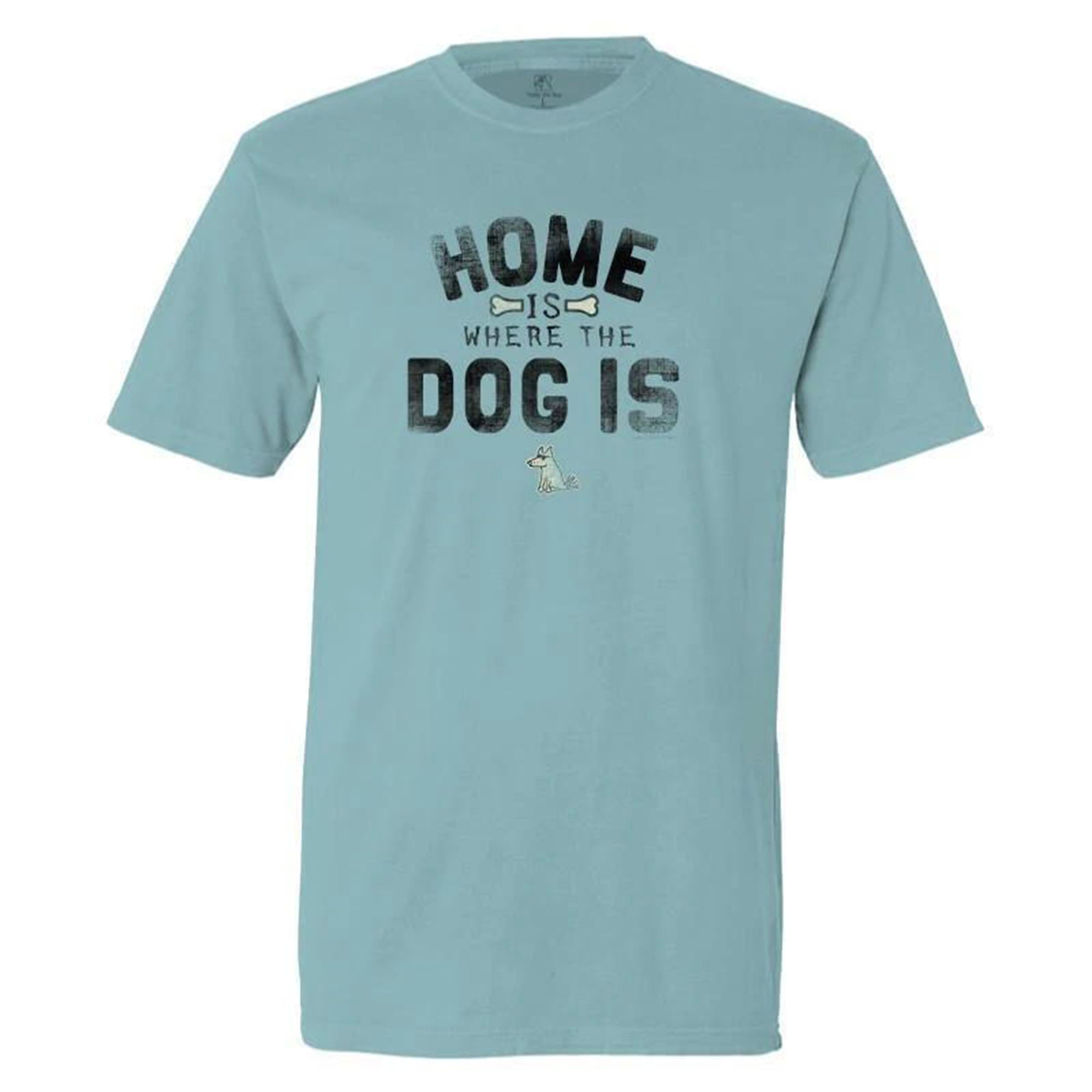 Teddy the Dog Home is Where the Dog Is T-Shirt