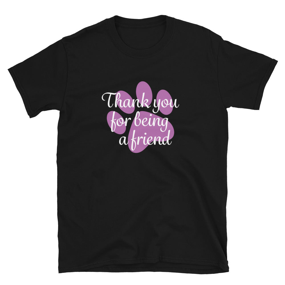 Thanks For Being A Friend T-Shirt