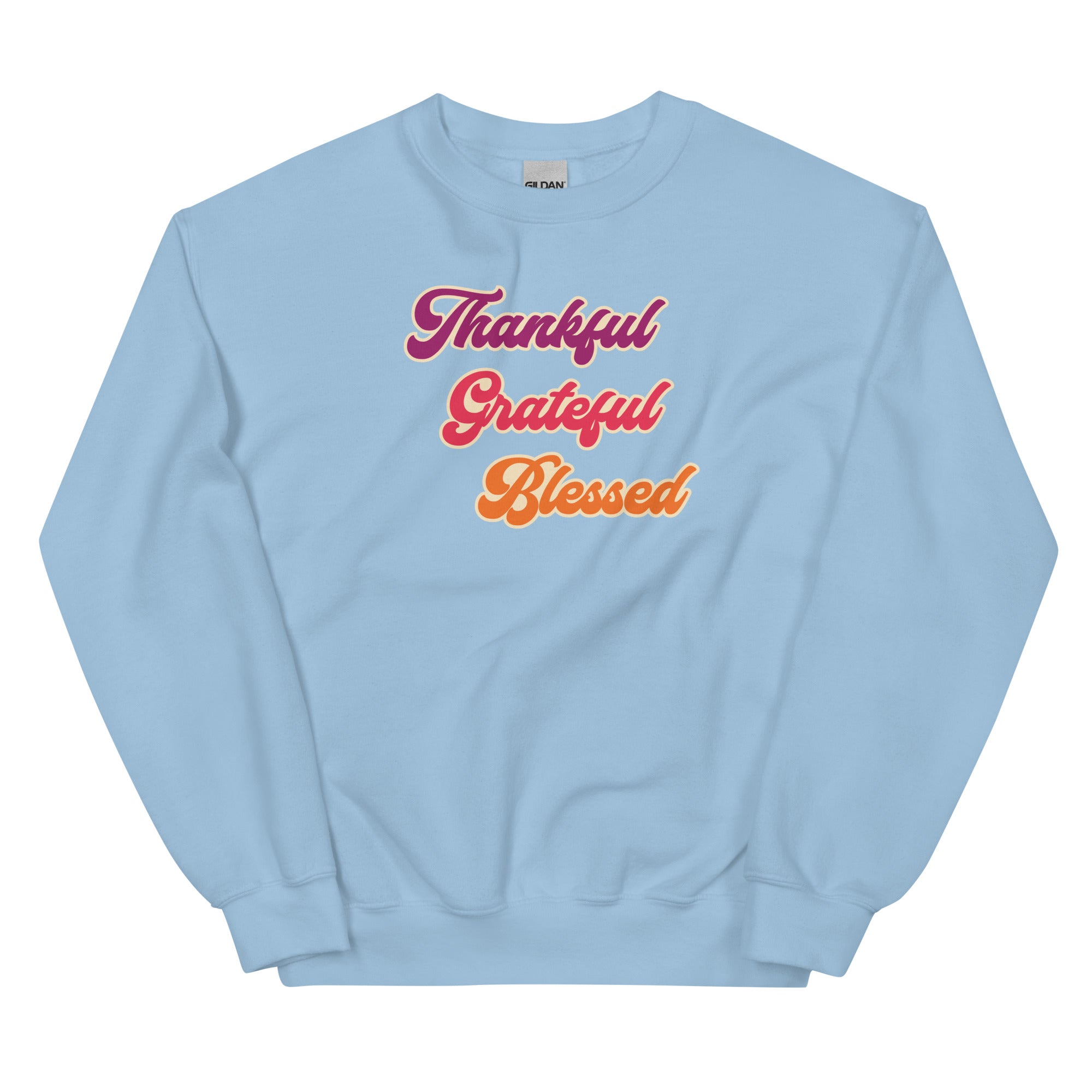 Thankful Grateful Blessed Crewneck Sweatshirt