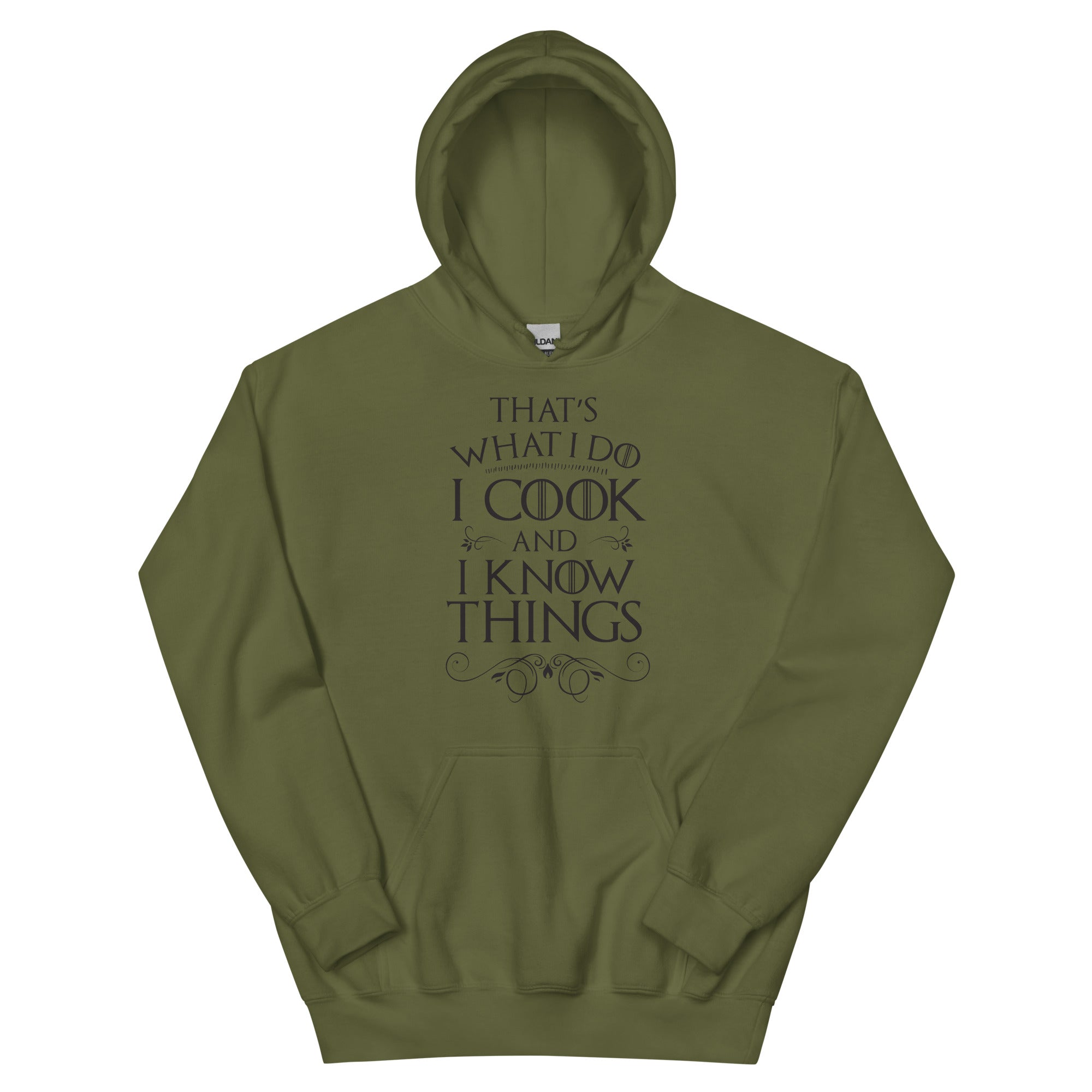 Cook & I Know Things Hoodie