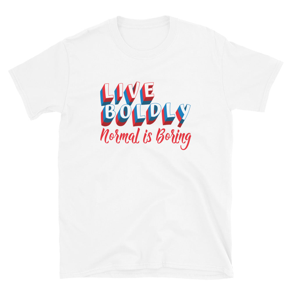 Live Boldly T-Shirt