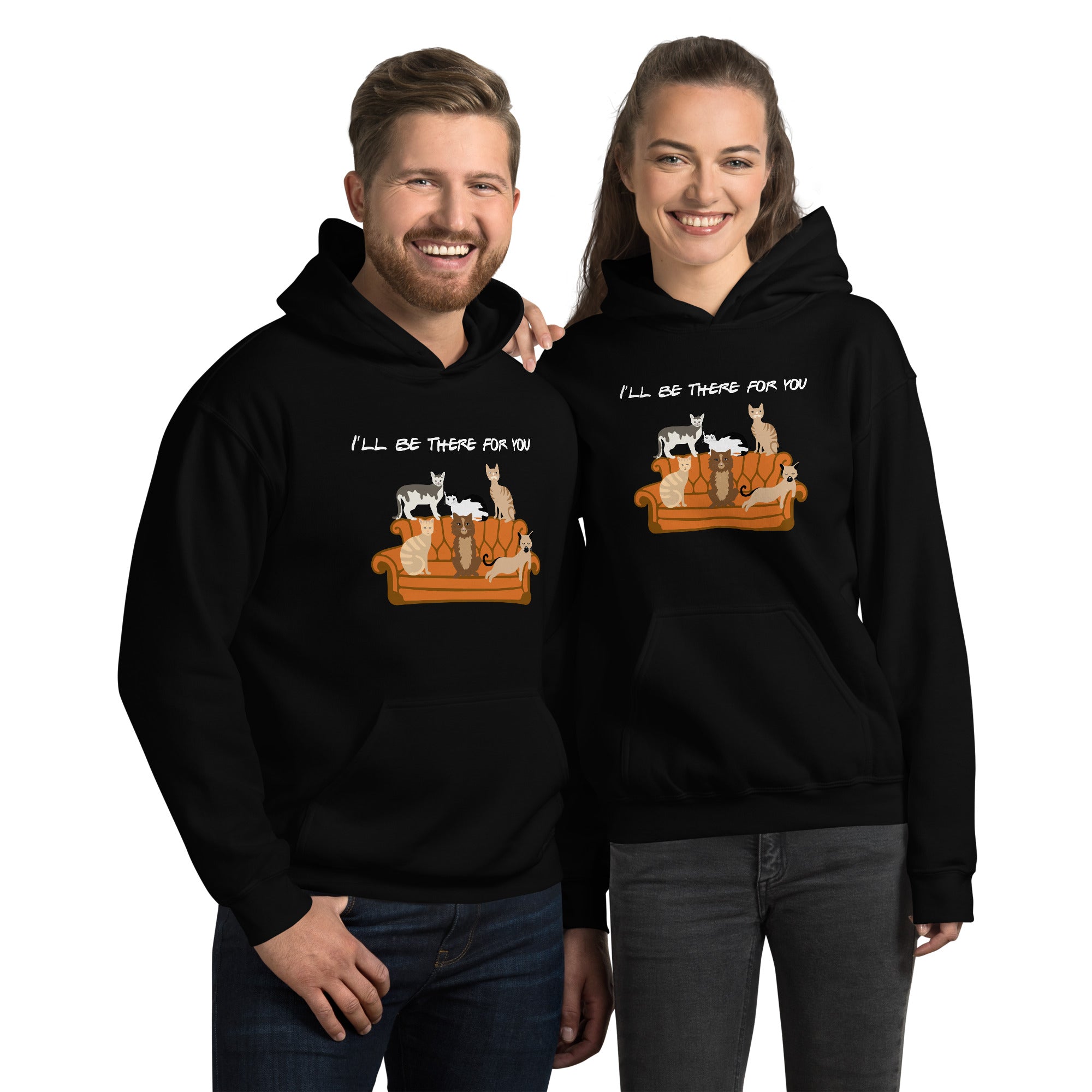 I'll Be There For You Cat Hoodie