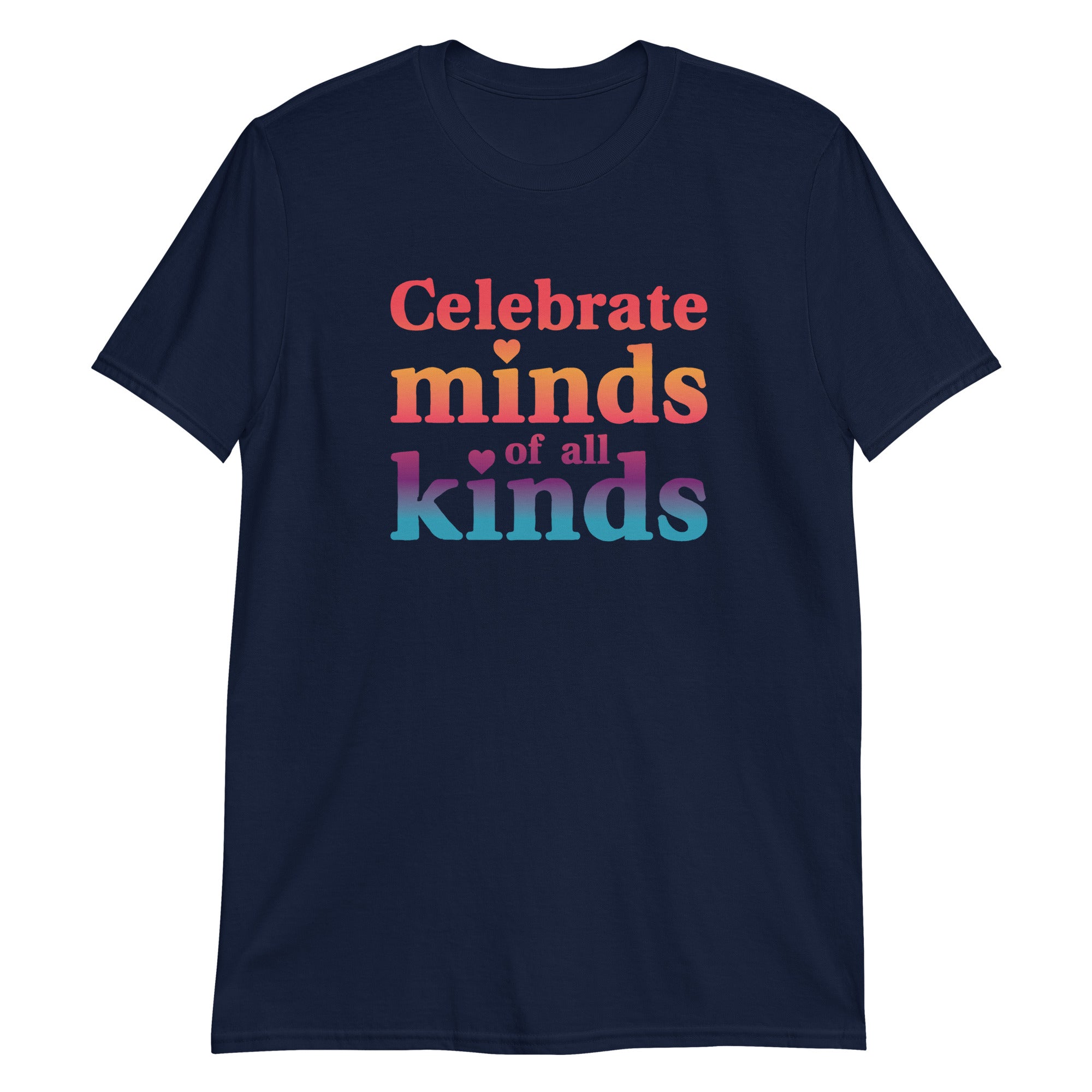 Celebrate Minds of All Kinds T-Shirt