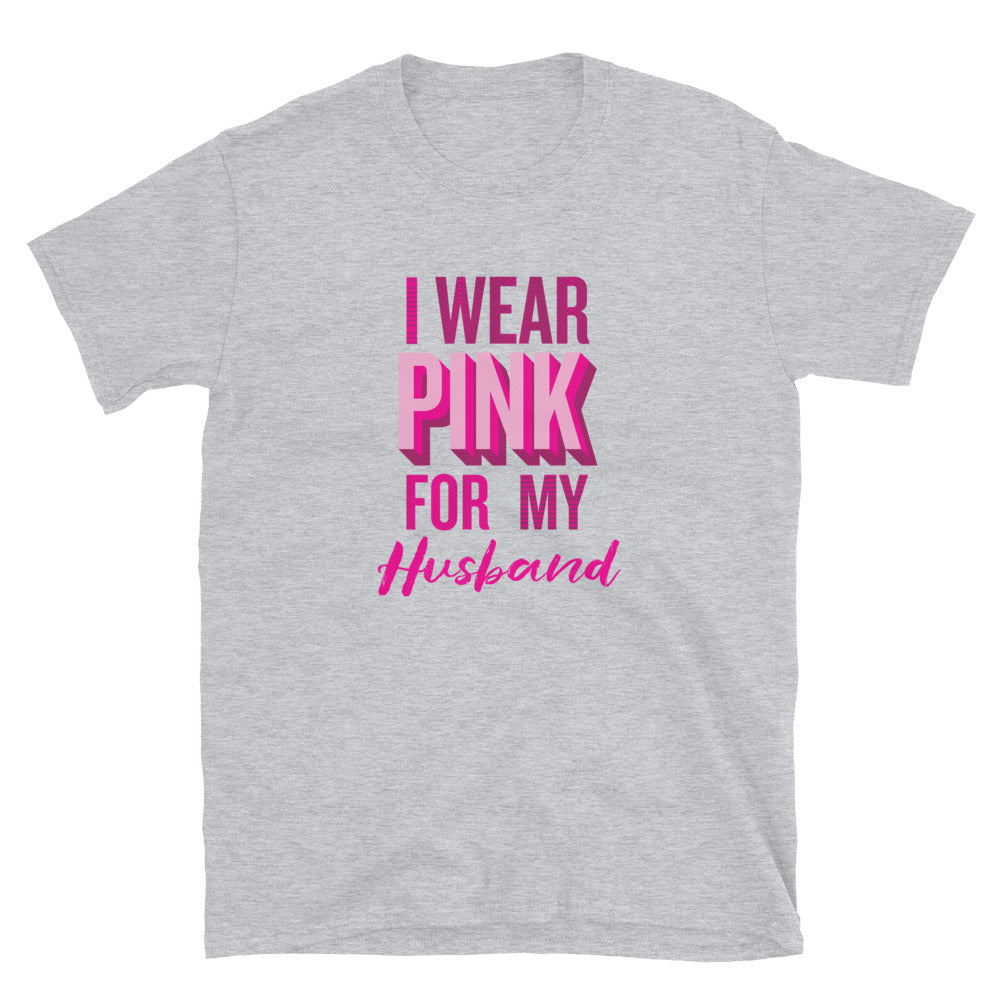 I Wear Pink For My Husband T-Shirt