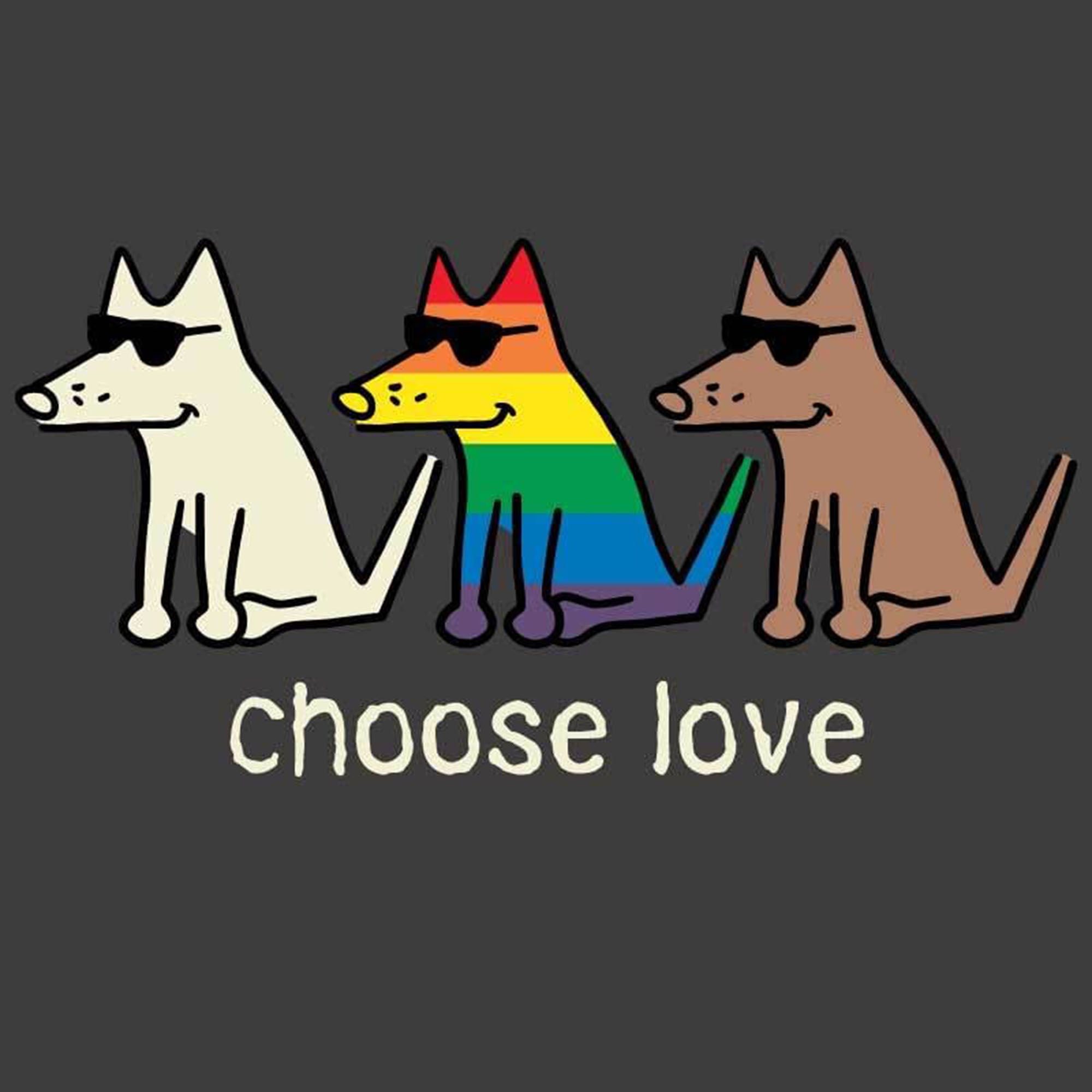 Teddy the Dog Choose Love T-Shirt