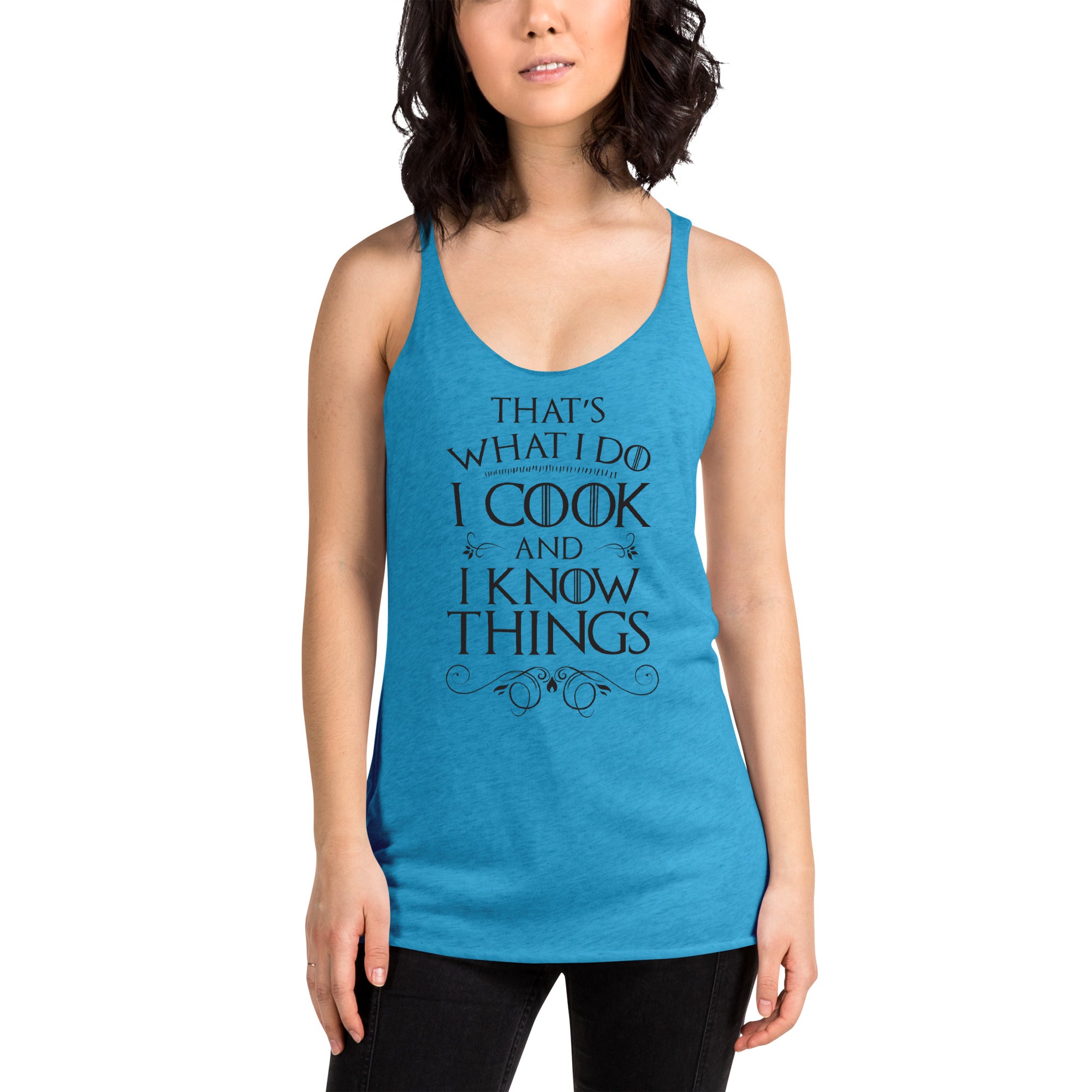 Cook & I Know Things Racerback Tank