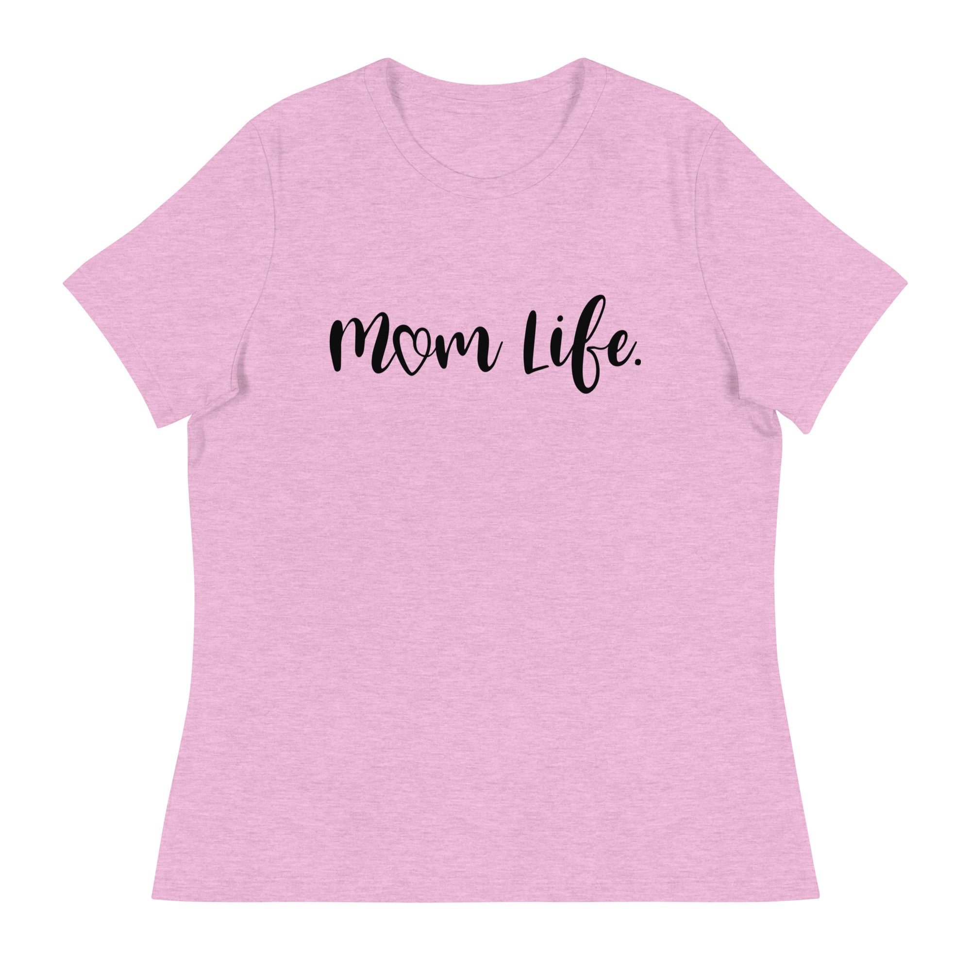 Mom Life Women's Relaxed T-Shirt