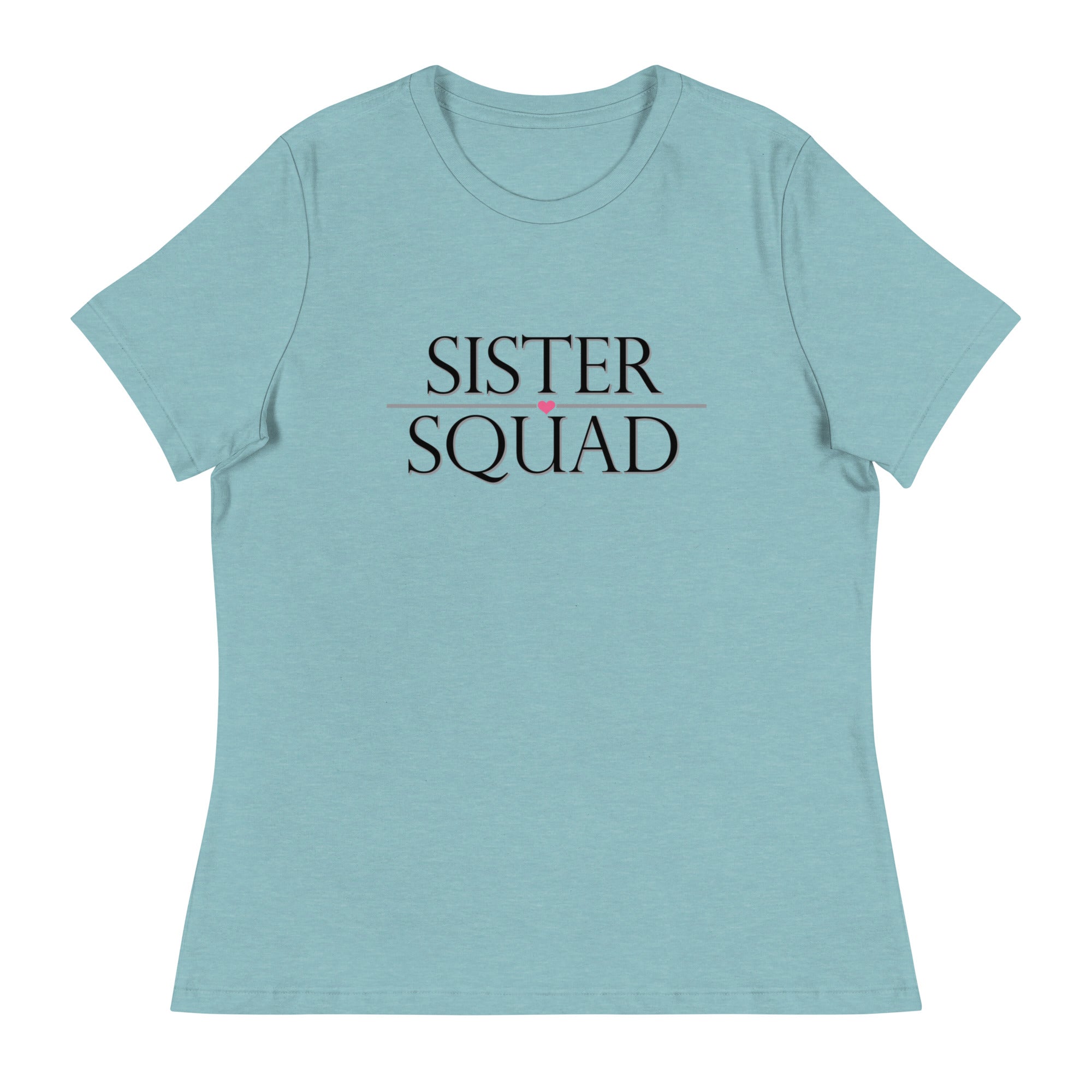 Sister Squad Women's Relaxed T-Shirt