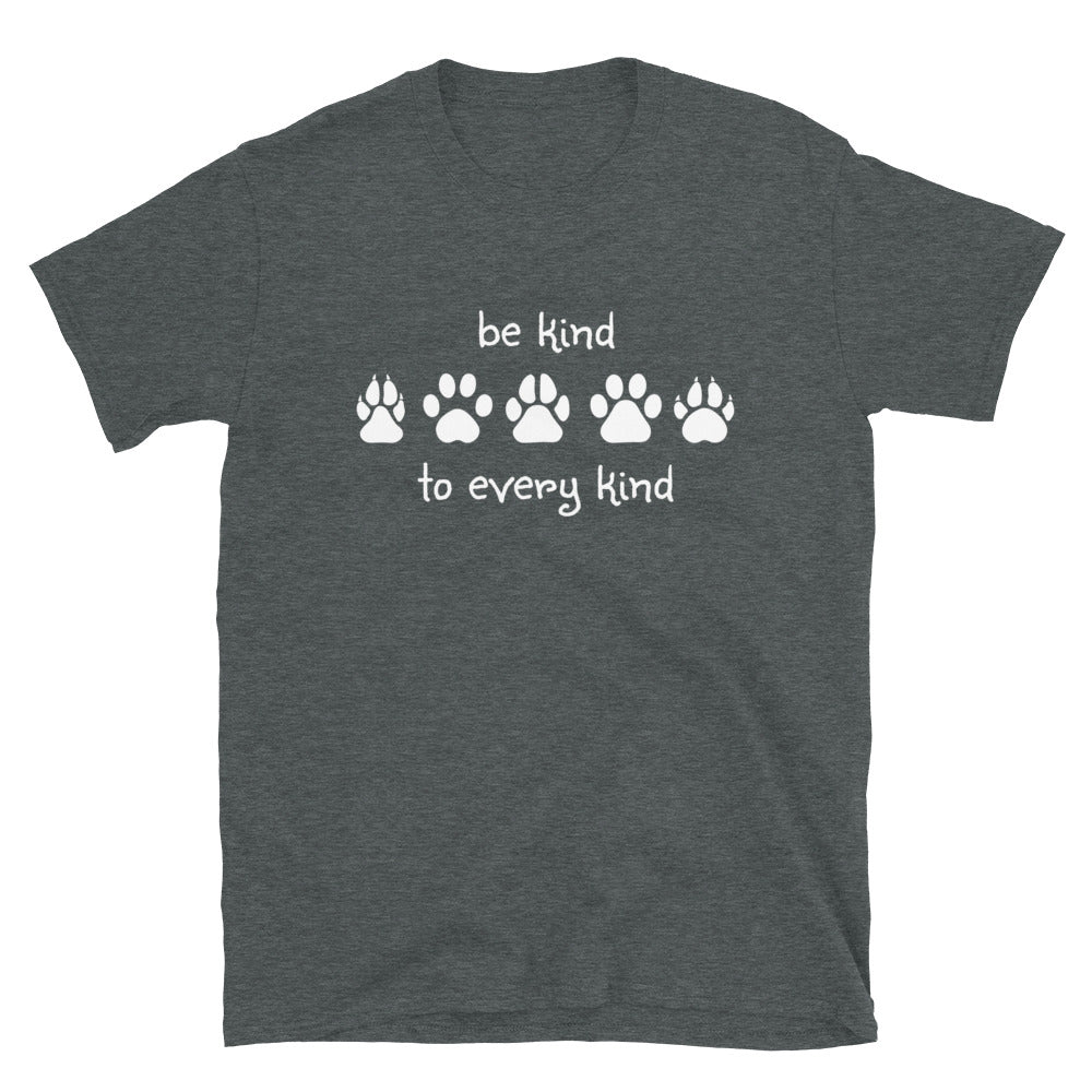 Be Kind To Every Kind T-Shirt