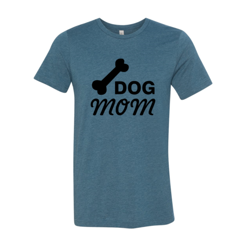 Dog Mom Shirt