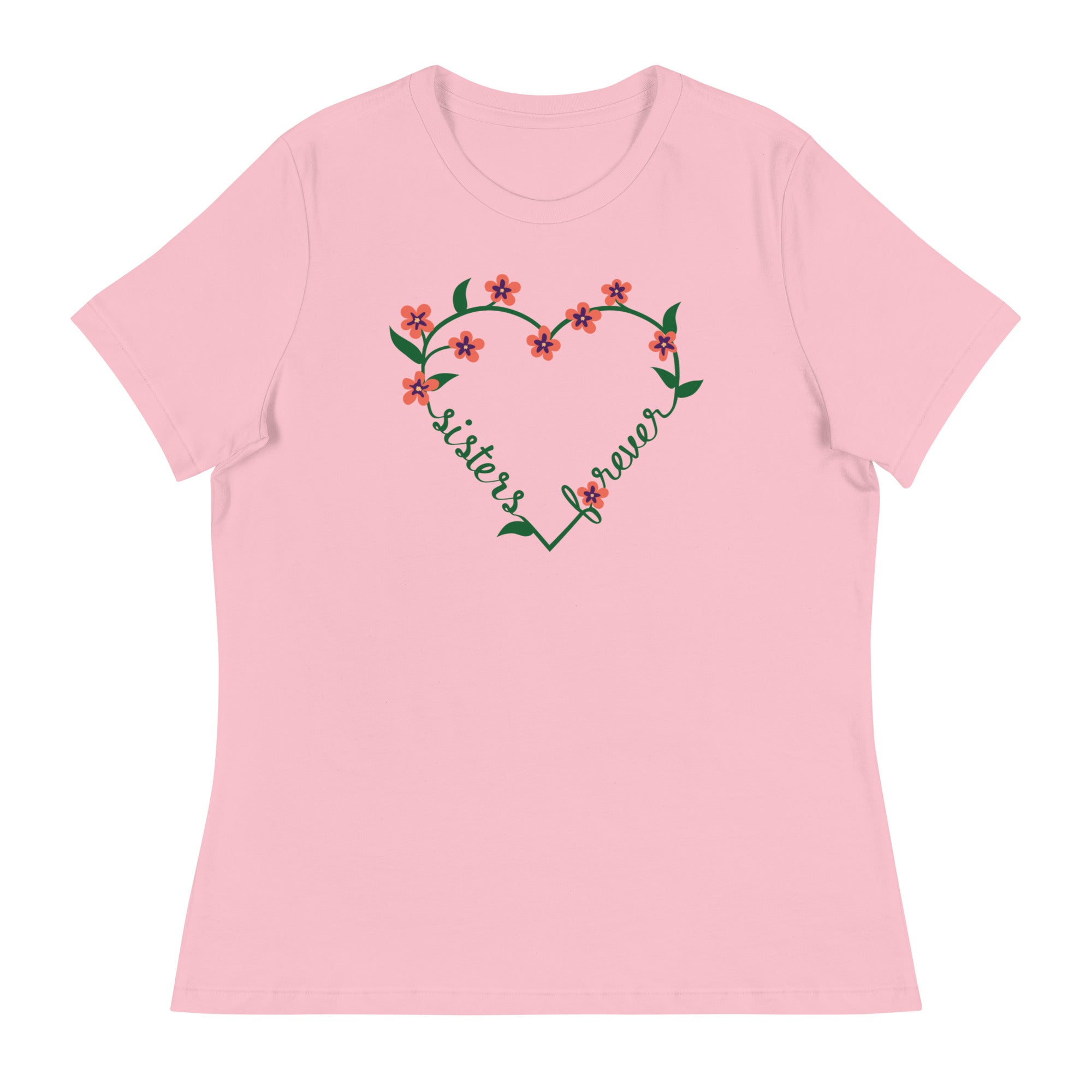 Sisters Forever Women's Relaxed T-Shirt