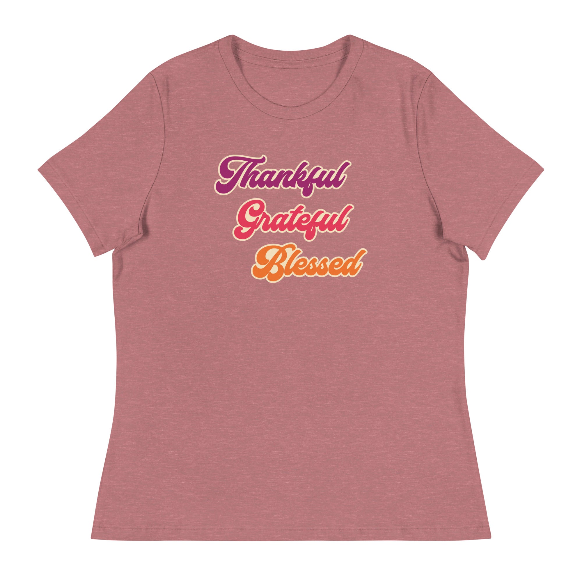 Thankful Grateful Blessed Women's Relaxed T-Shirt